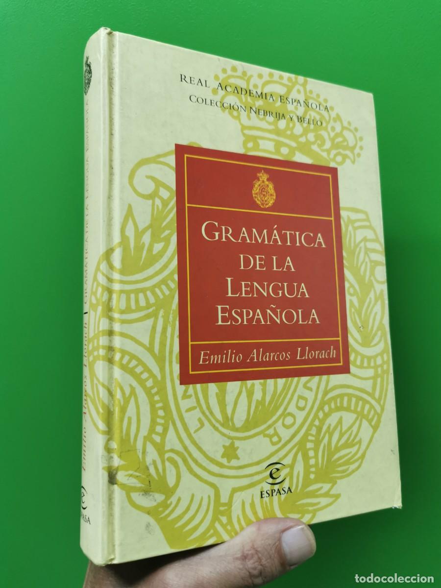 Libros: GRAM&Aacute;TICA DE LA LENGUA ESPA&Ntilde;OLA EMILIO ALARCOS LLORACH - Foto 1
