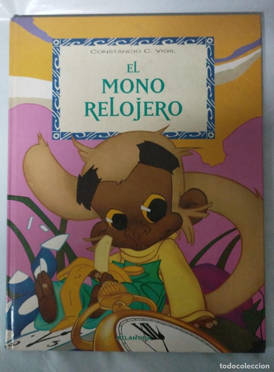 Libros: EL MONO RELOJERO - Constancio C. Vigil - Foto 1
