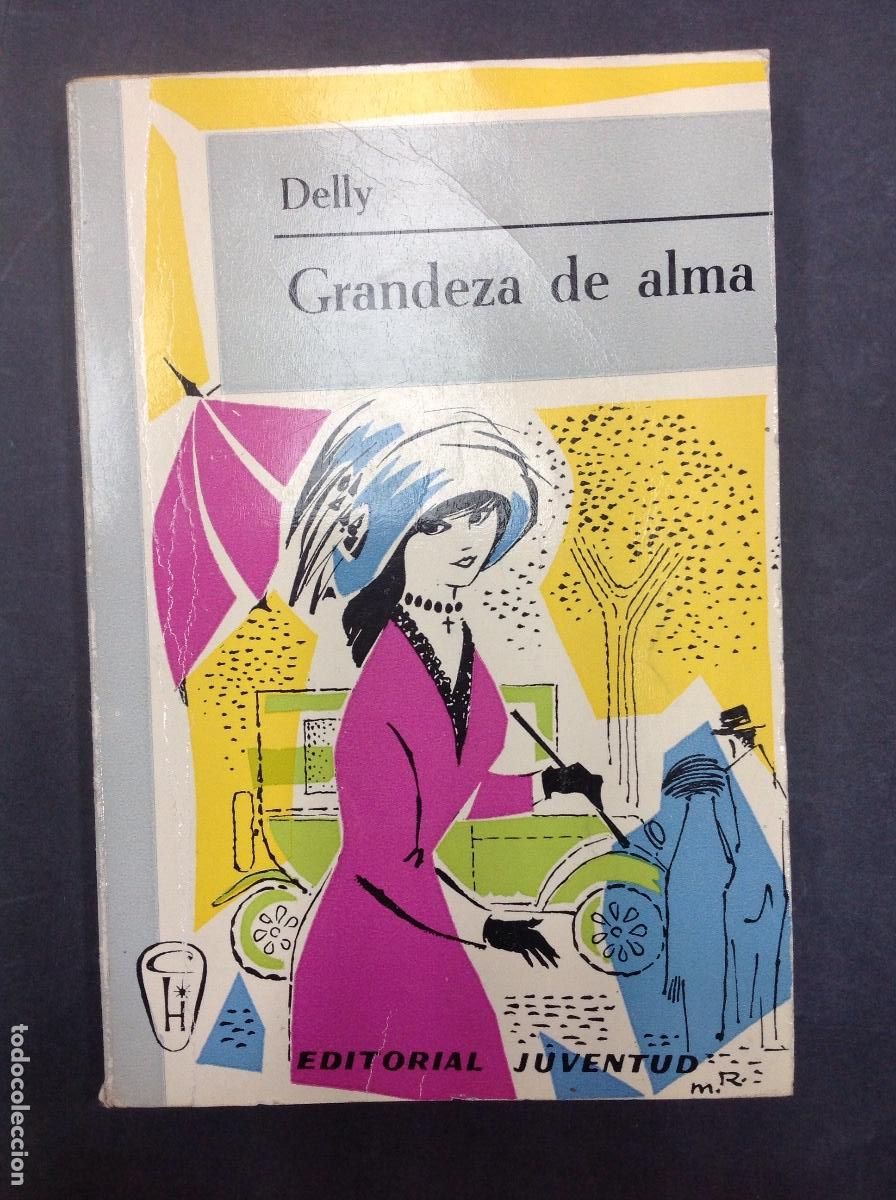 Libros: GRANDEZA DE ALMA - DELLY, M - Foto 1