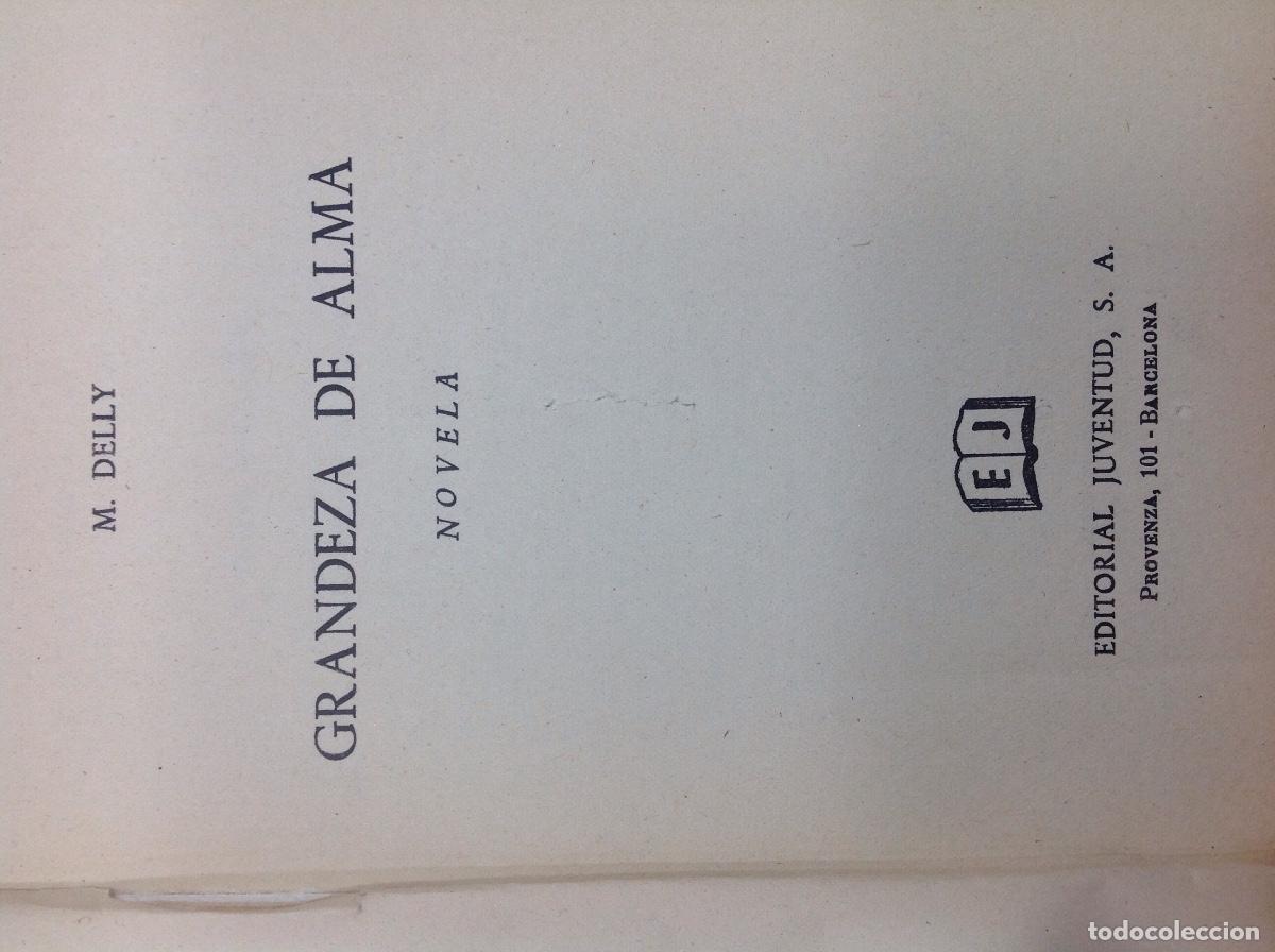 Libros: GRANDEZA DE ALMA - DELLY, M - Foto 3