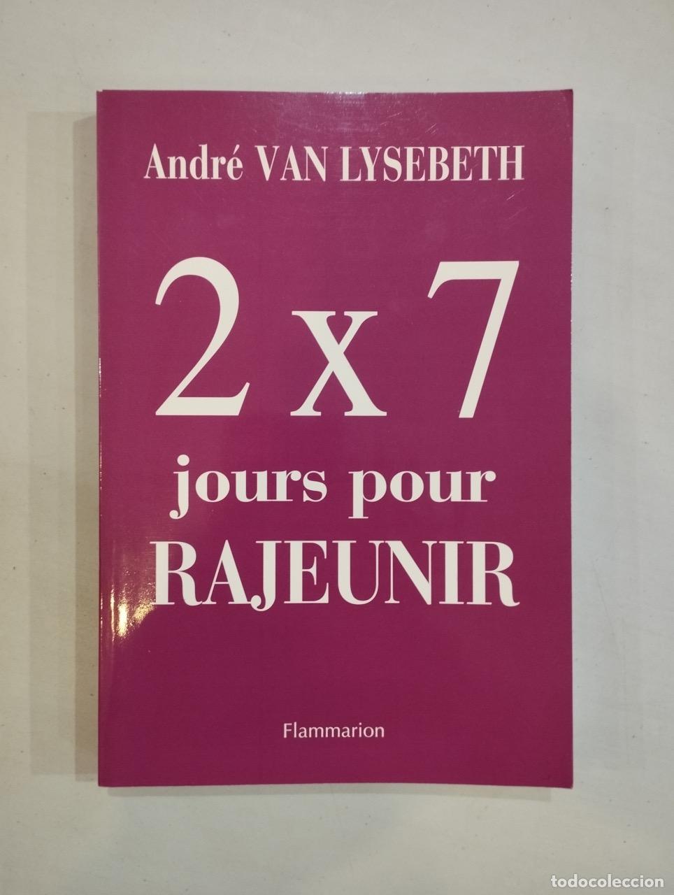 Libros: Andr&eacute; Van Lysebeth - 2x7 jours pour rajeunir - Foto 1