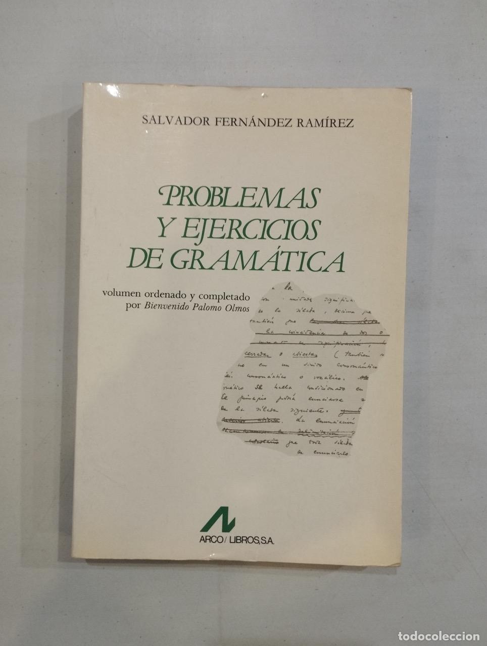 Libros: Salvador Fern&aacute;ndez Ram&iacute;rez - Problemas y ejercicios de gram&aacute;tica - Foto 1