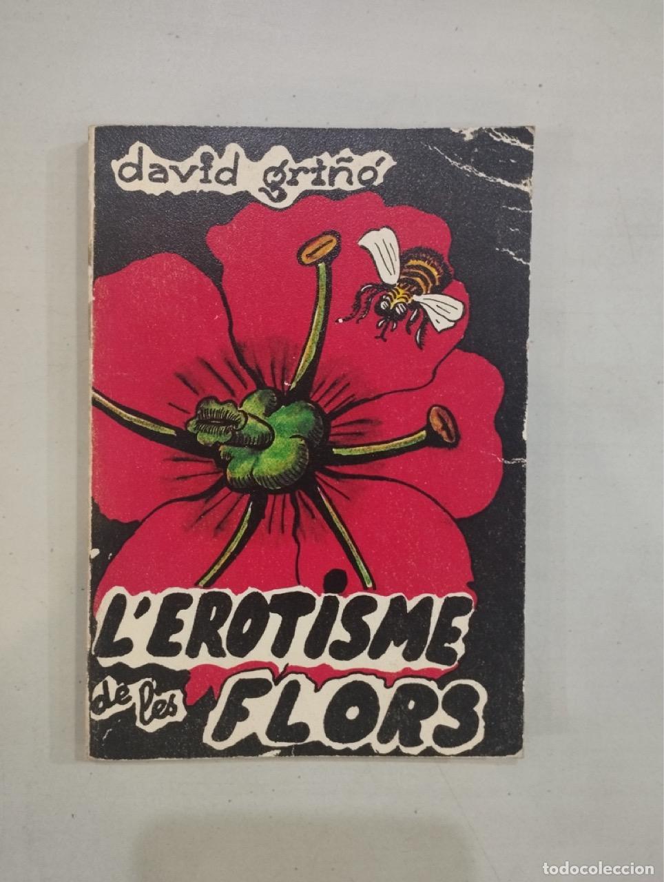 Libros: David Gri&ntilde;&oacute; - Lerotisme de les flors - Foto 1