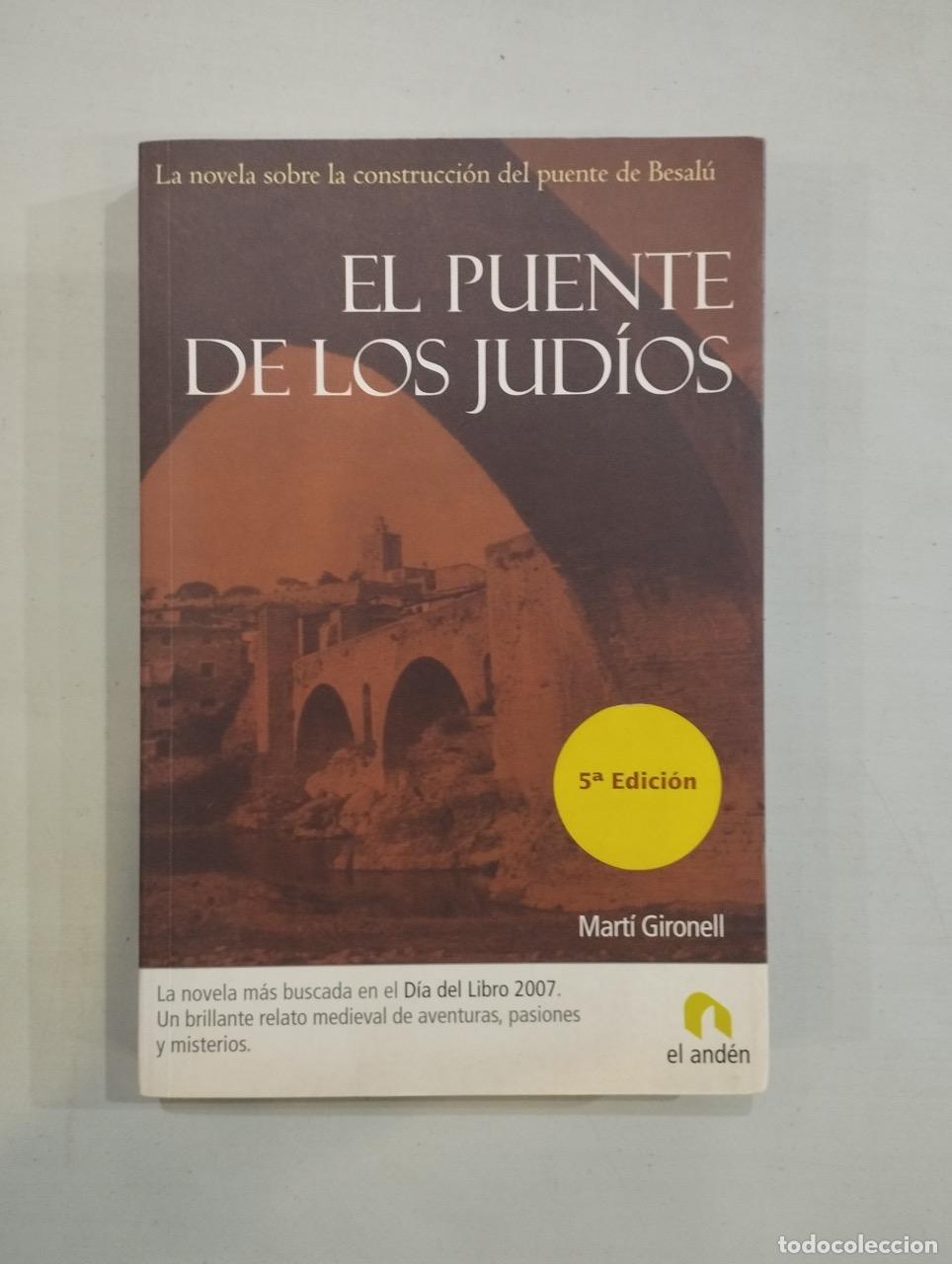 Libros: Mart&iacute; Gironell - El puente de los jud&iacute;os - Foto 1
