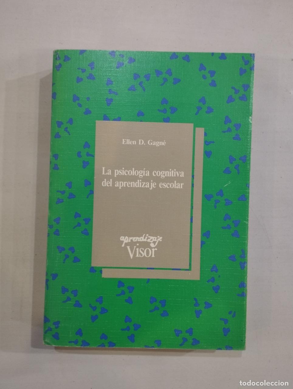 Libri di seconda mano: Ellen D. Gagn&eacute; - La psicolog&iacute;a cognitiva del aprendizaje escolar