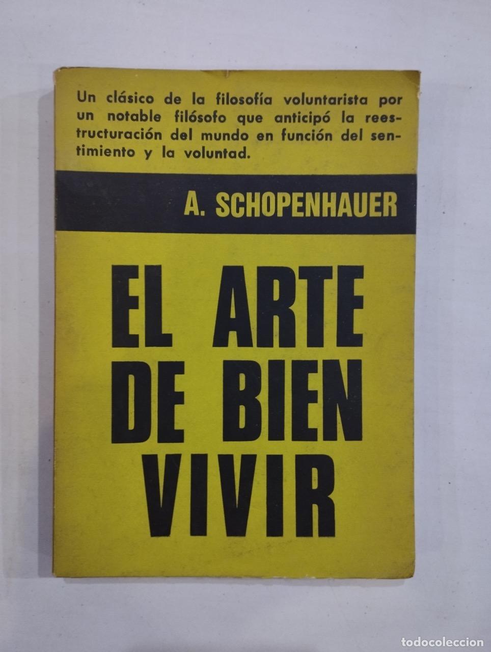 Libros: A. Schopenhauer - El arte del bien vivir - Foto 1