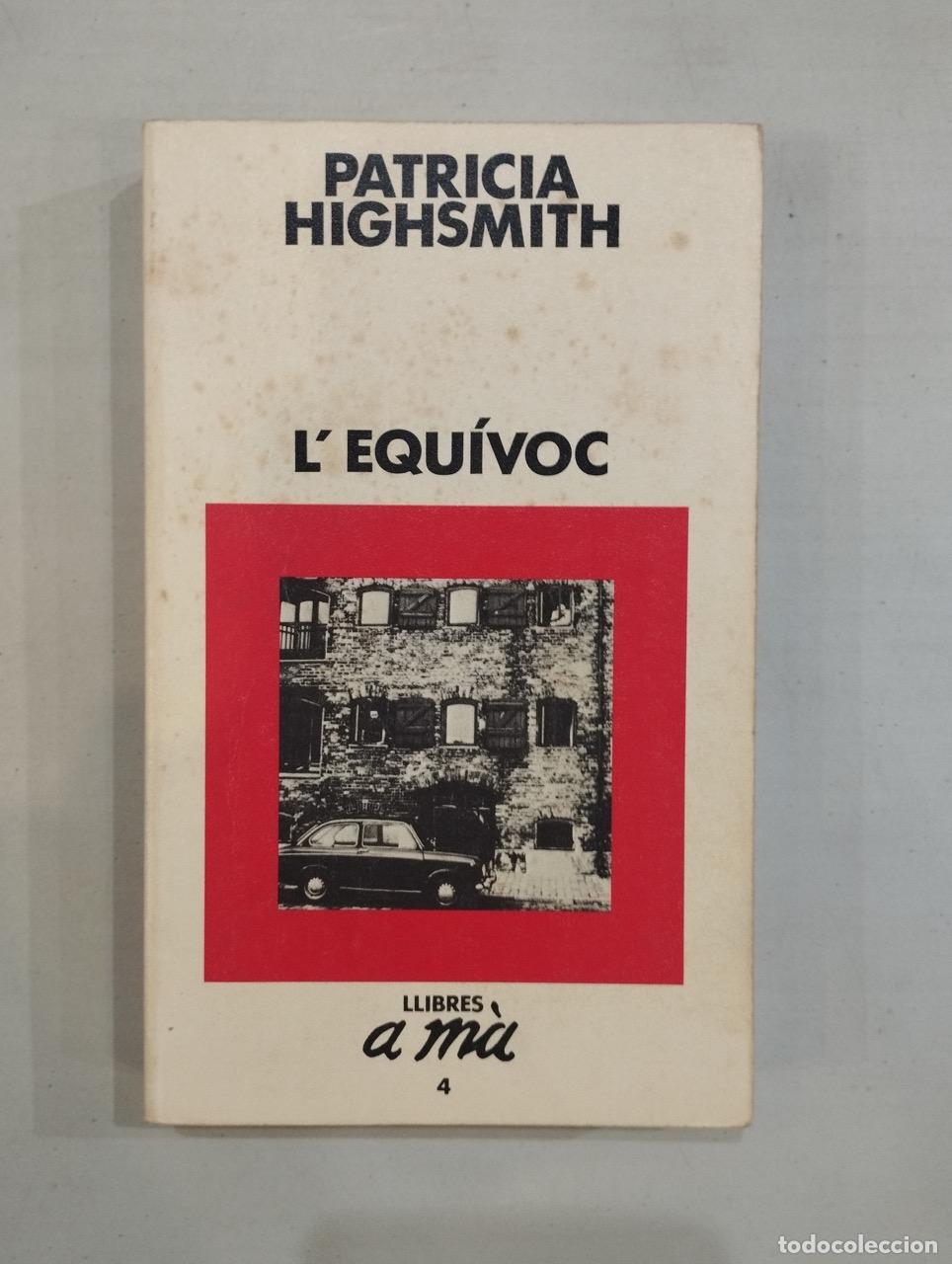 Libros: Patricia Highsmith - Lequ&iacute;voc - Foto 1