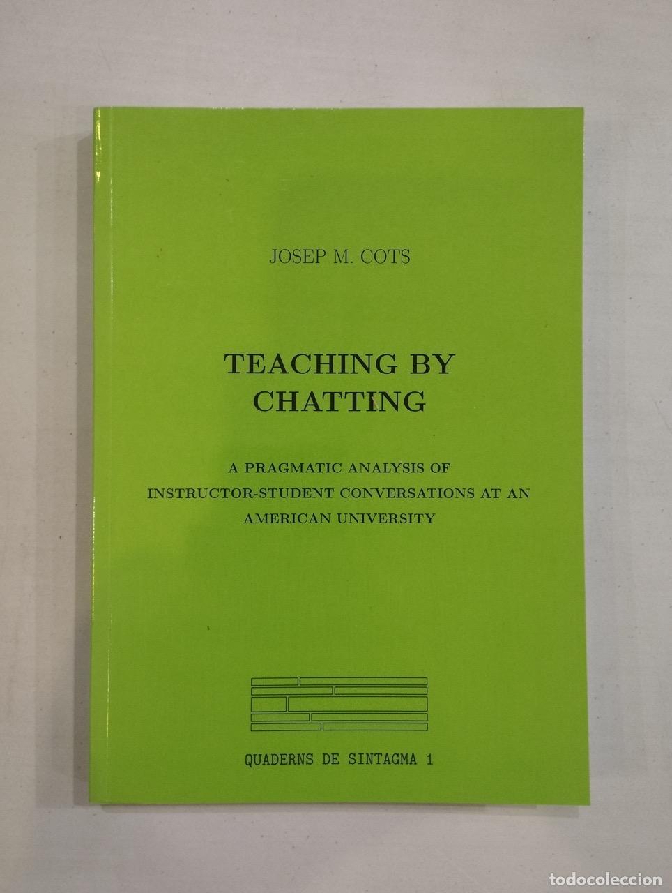 Libros: Josep M. Cots - Teaching by chatting - Foto 1