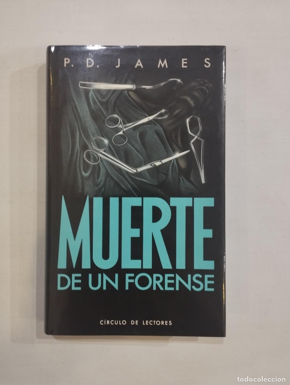 Libros: P. D. James - Muerte de un forense - Foto 1