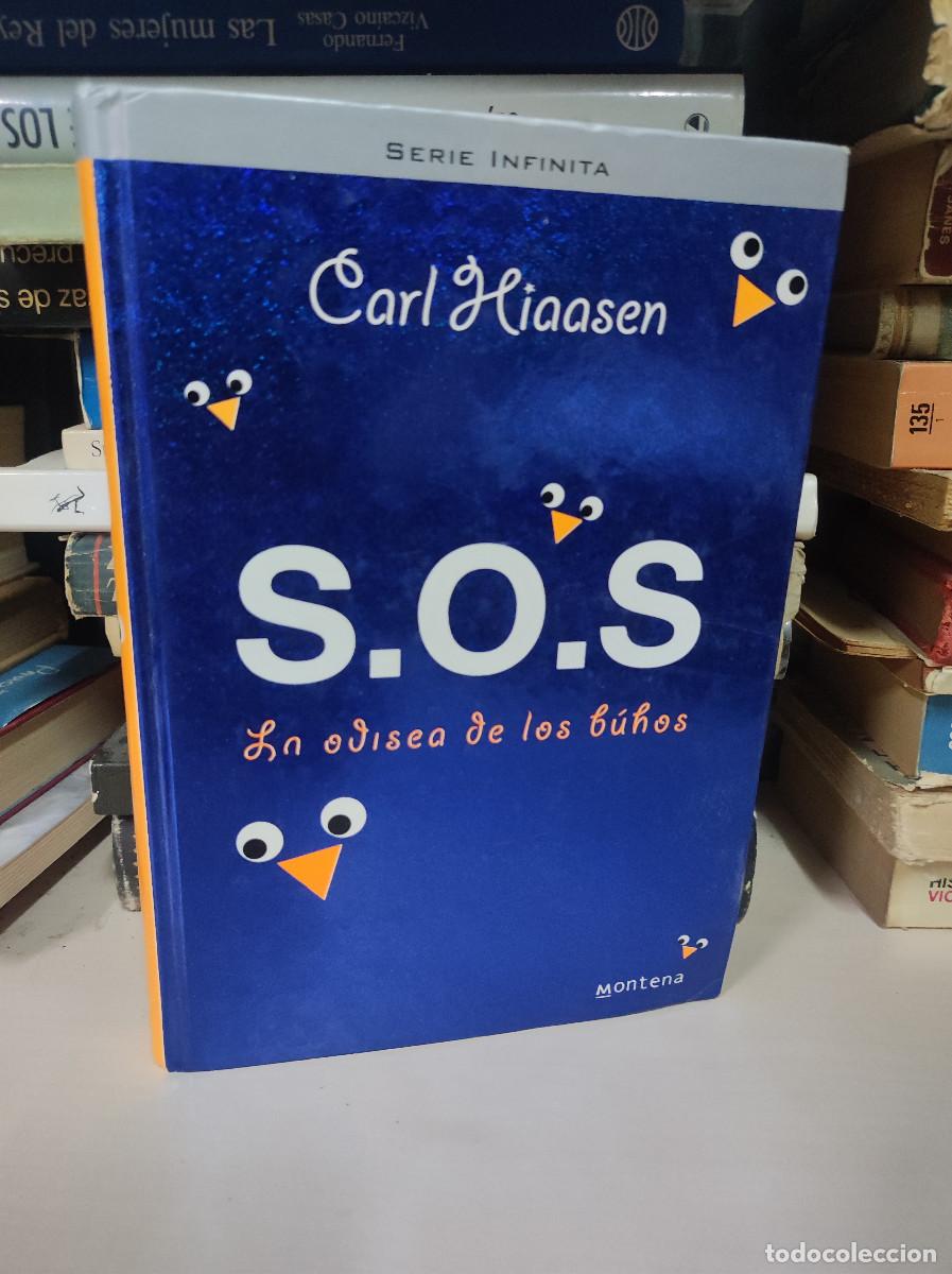 Libros: SOS LA ODISEA DE LOS BUHOS CARL HIAASEN - Foto 1