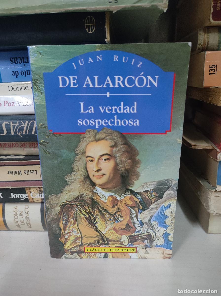 Libros: LA VERDAD SOSPECHOSA DE ALARCON JUAN RUIZ - Foto 1