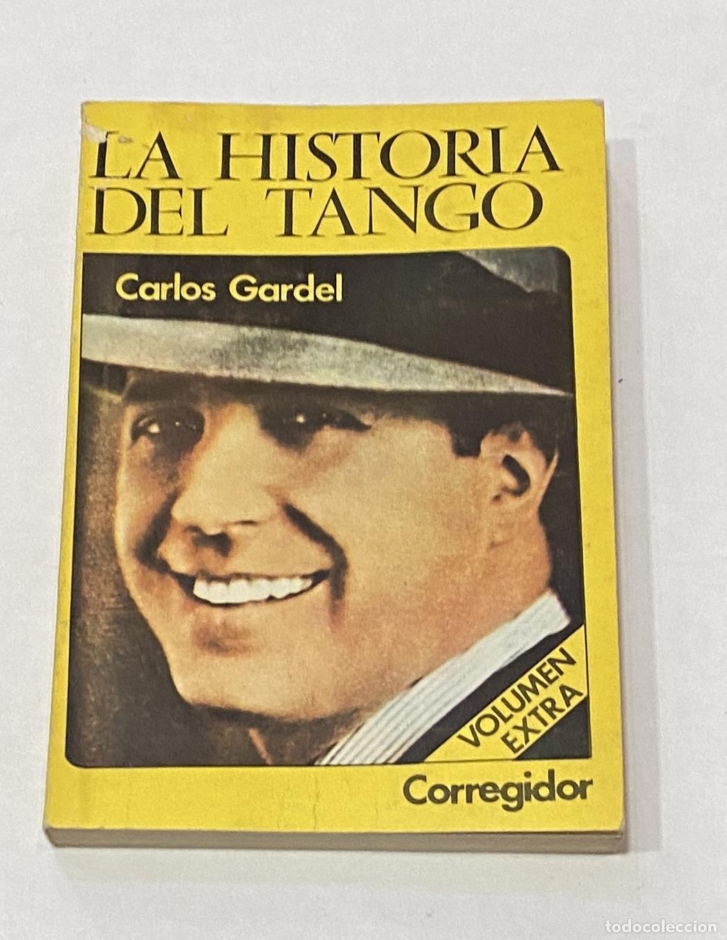 Libros: GARDEL, Carlos. - La historia del tango. - Foto 1