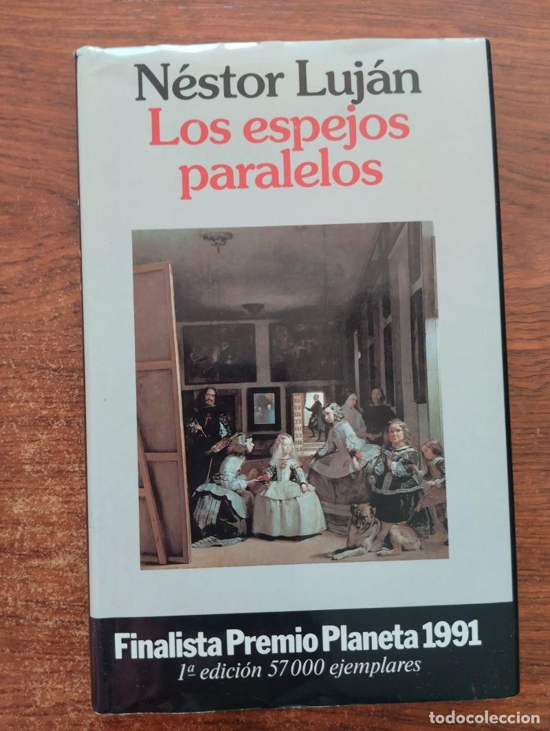 Libros: Los espejos paralelos - N&eacute;stor Luj&aacute;n - Foto 1