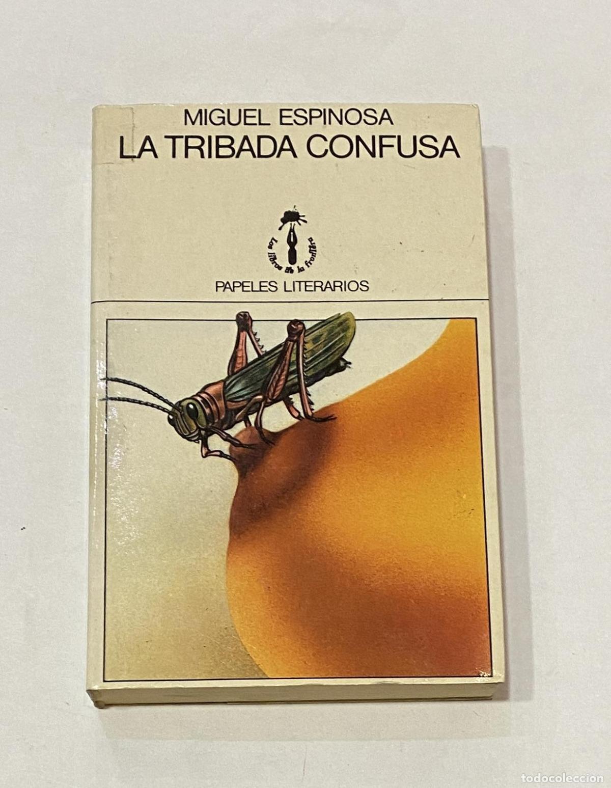 Libros: ESPINOSA, Miguel. - La tribada confusa. - Foto 1