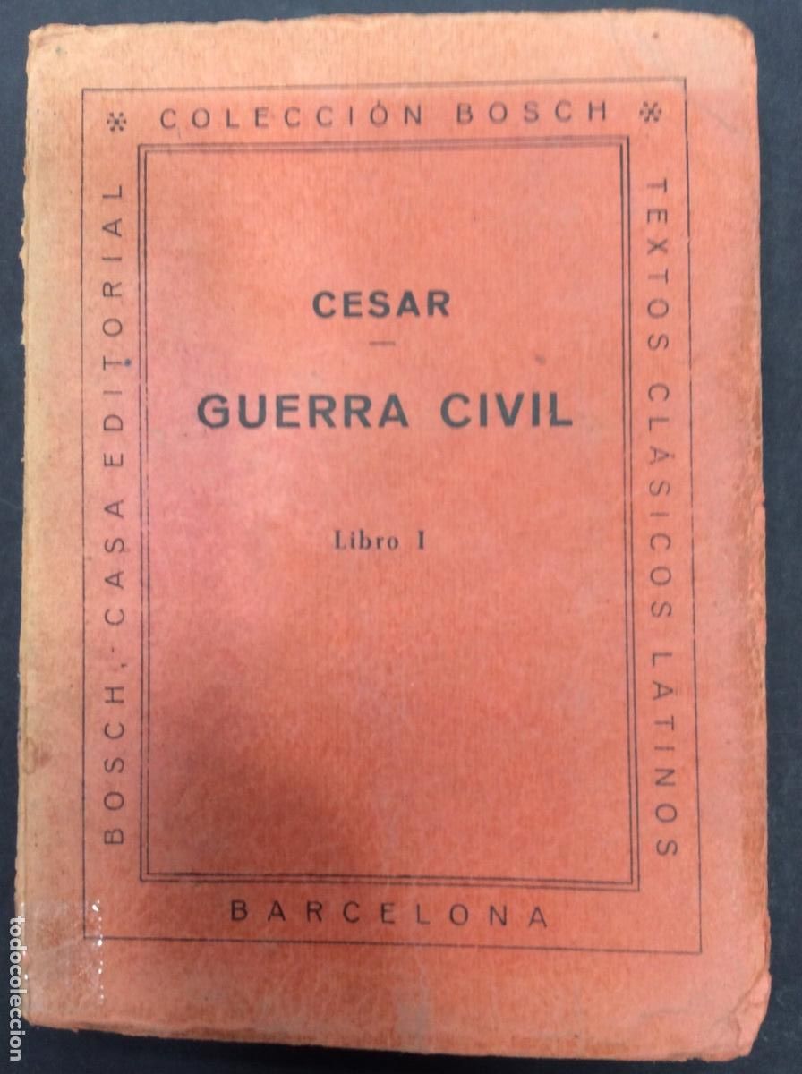 Libros: guerra civil - C&eacute;sar - Libro 1 - Foto 1