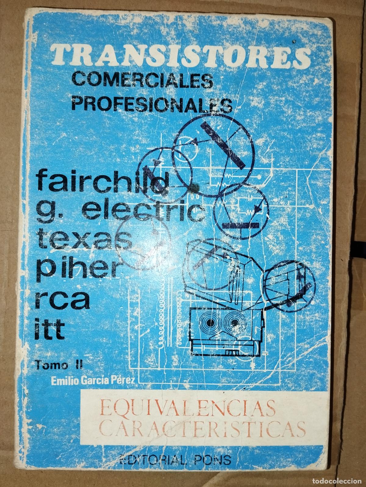 Libros: LIBRO TRANSISTORES COMERCIALES PROFESIONALES ED. PONS - Foto 1