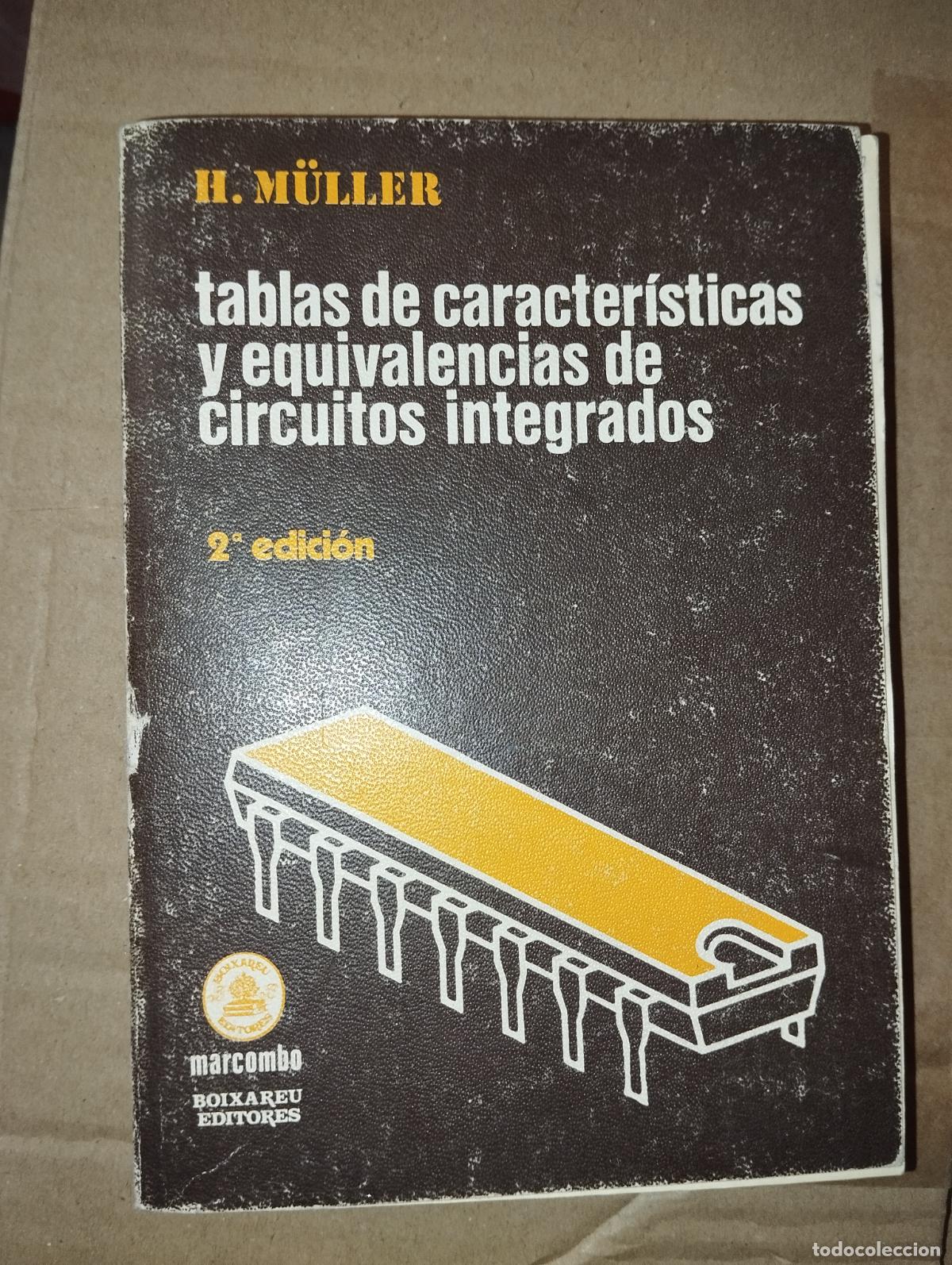 Libros: LIBRO TABLAS DE CARACTER&Iacute;STICA Y EQUIVALENCIA DE CIRCUITOS INTEGRADOS ED. MARCOMBO - Foto 1