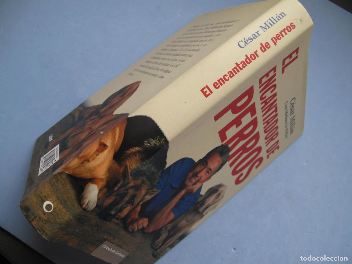 Libros: EL ENCANTADOR DE PERROS.- C&Eacute;SAR MILL&Aacute;N.- C&Iacute;RCULO DE LECTORES. 2008 - Foto 2
