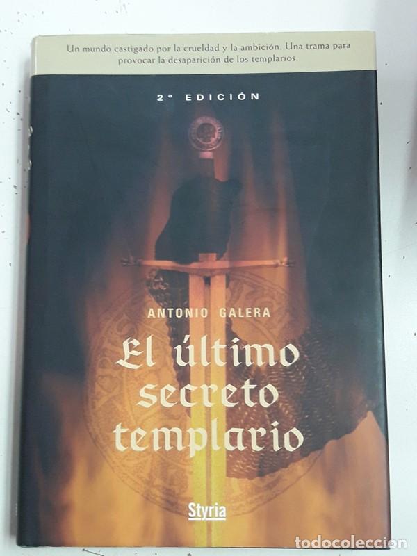 Libros: El &uacute;ltimo secreto templario - Antonio Galera - Foto 1