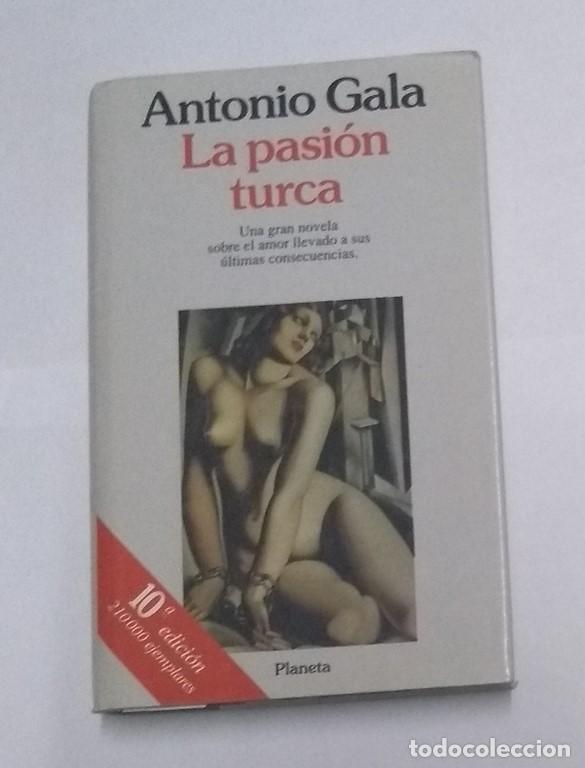 Libros: La pasi&oacute;n turca - Antonio Gala - Foto 1