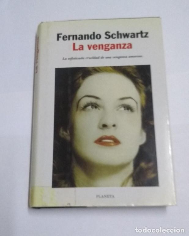 Libros: La venganza - Fernando Schwartz - Foto 1