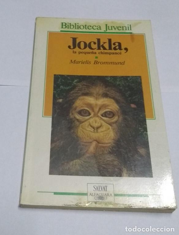 Libros: Jockla, la peque&ntilde;a chimpanc&eacute; - Marielis Brommund - Foto 1
