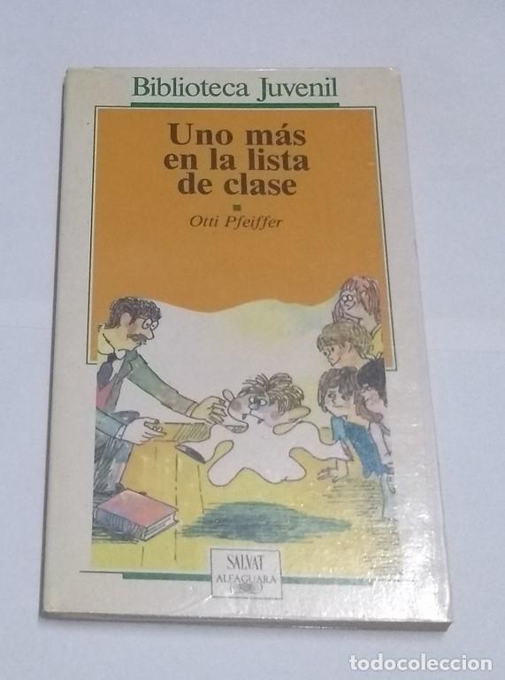 Libros: Uno m&aacute;s en la lista de clase - Otti Pfeiffer - Foto 1