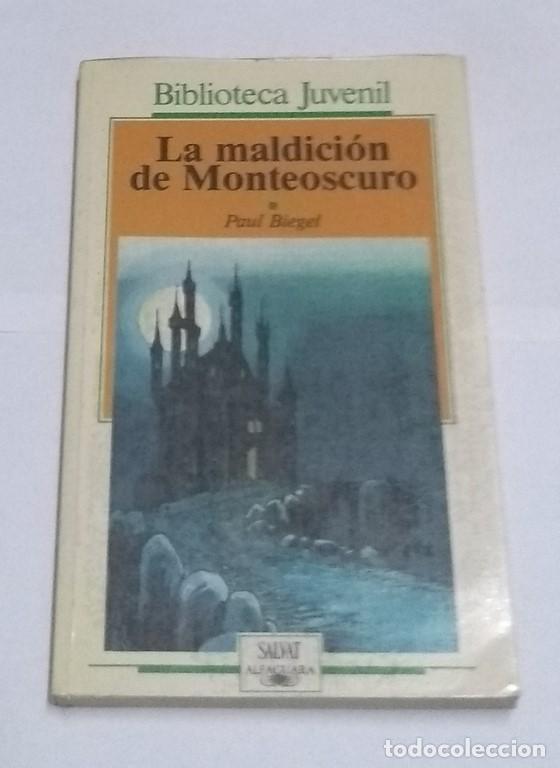 Libros: La maldici&oacute;n de Monteoscuro - Paul Biegel - Foto 1