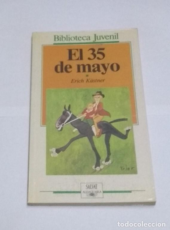 Libros: El 35 de mayo - Erich K&auml;stner - Foto 1