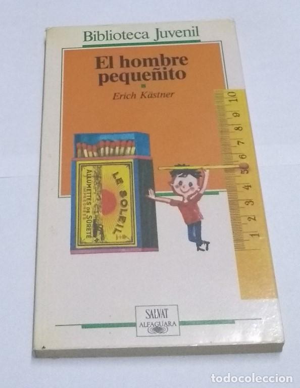 Libros: El hombre peque&ntilde;ito - Erich K&auml;stner - Foto 1