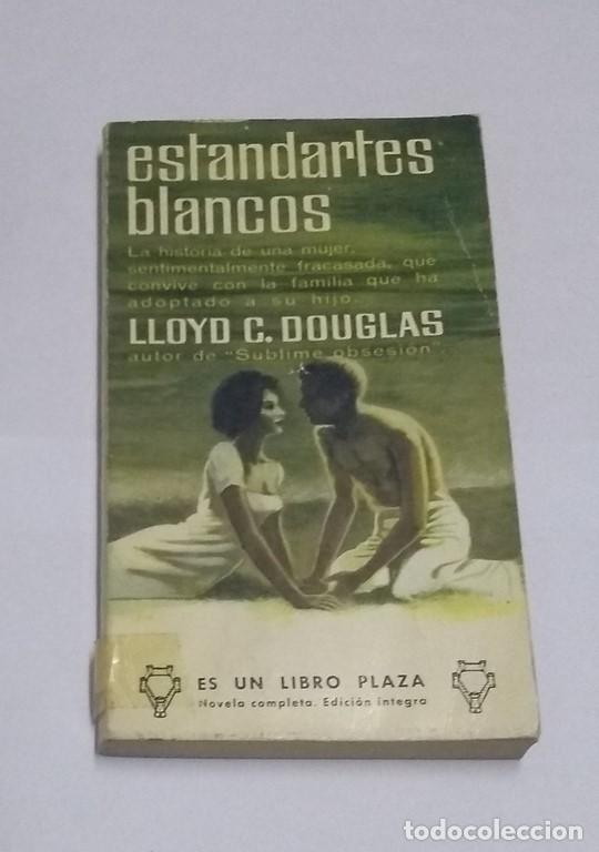 Libros: Estandartes blancos - Lloyd C. Douglas - Foto 1