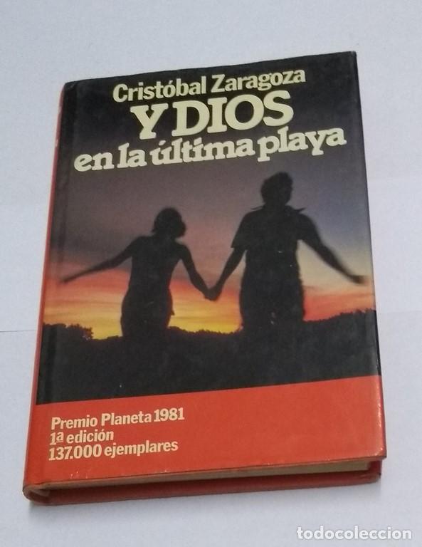 Libros: Y Dios en la &uacute;ltima playa - Crist&oacute;bal Zaragoza - Foto 1