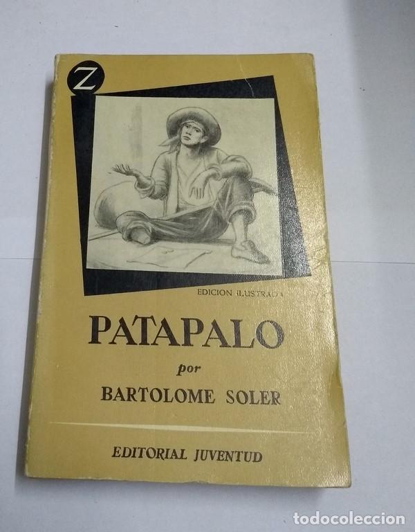 Libros: Patapalo - Bartolom&eacute; Soler - Foto 1