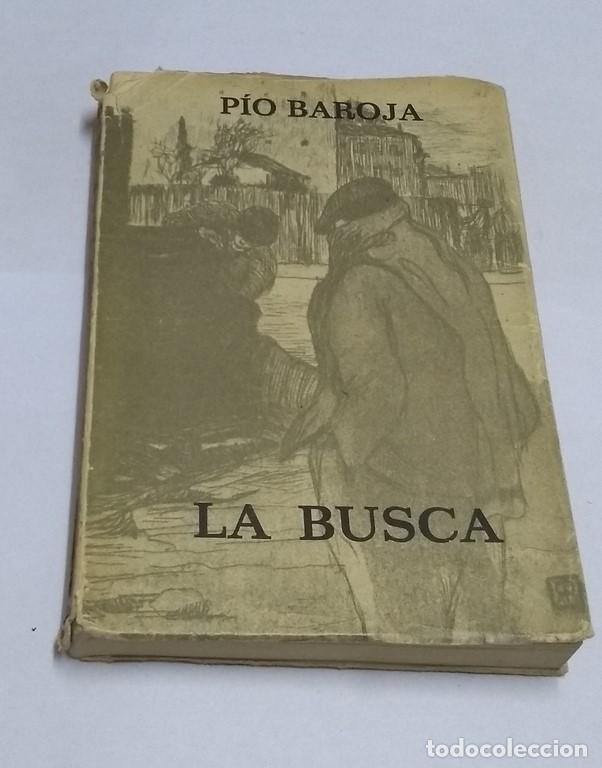 Libros: La busca - P&iacute;o Baroja - Foto 1
