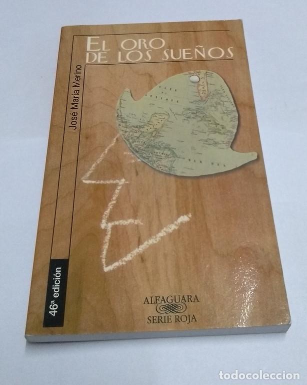 Libros: El oro de los sue&ntilde;os - Jos&eacute; Mar&iacute;a Merino - Foto 1