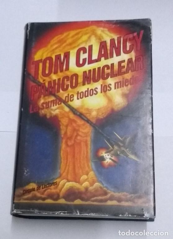 Libros: P&aacute;nico nuclear. La suma de todos los miedos - Tom Clancy - Foto 1