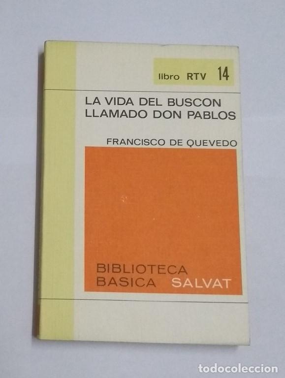 Libros: La vida del Buscon. Llamado don Pablo - Francisco de Quevedo - Foto 1