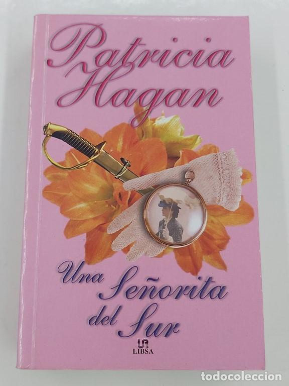 Libros: Una se&ntilde;orita del sur - Hagan, Patricia - Foto 1