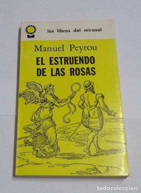 Libros: El estruendo de las rosas - Manuel Peyrou - Foto 1