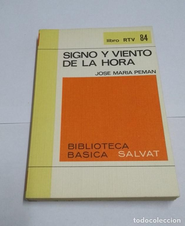 Libros: Signo y viento de la hora - Jos&eacute; Mar&iacute;a Peman - Foto 1