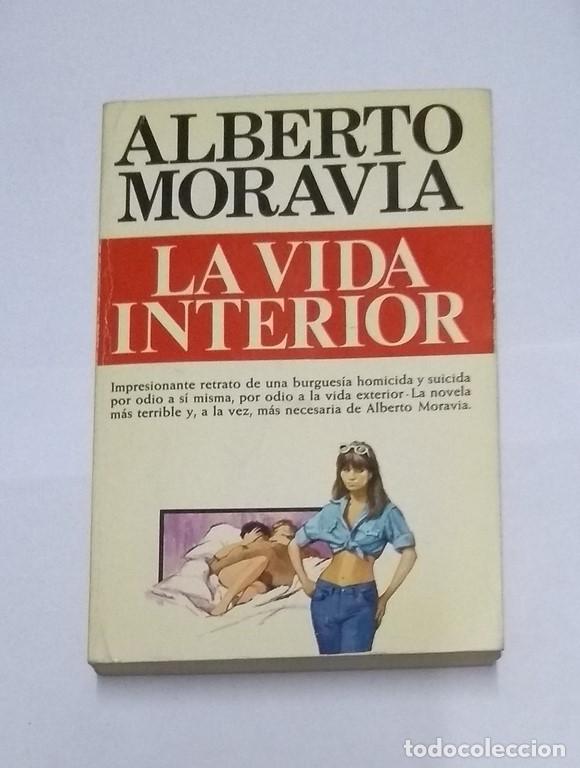 Libros: La vida interior - Alberto Moravia - Foto 1