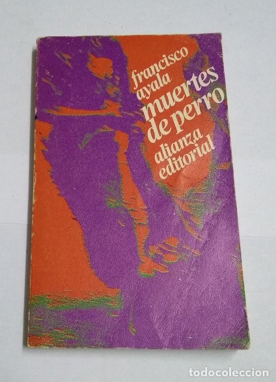 Libros: Muertes de perro - Francisco Ayala - Foto 1