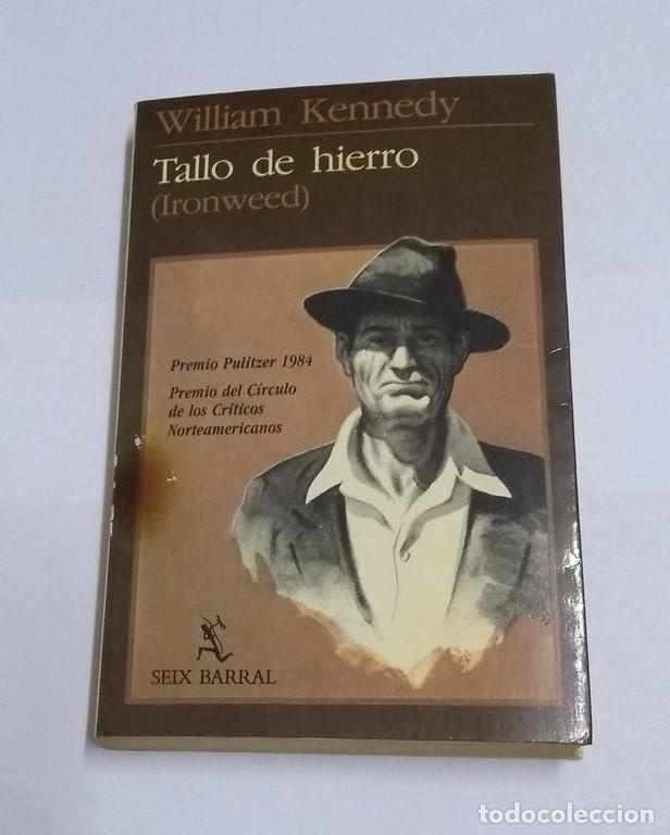Libros: Tallo de hierro - William Kennedy - Foto 1