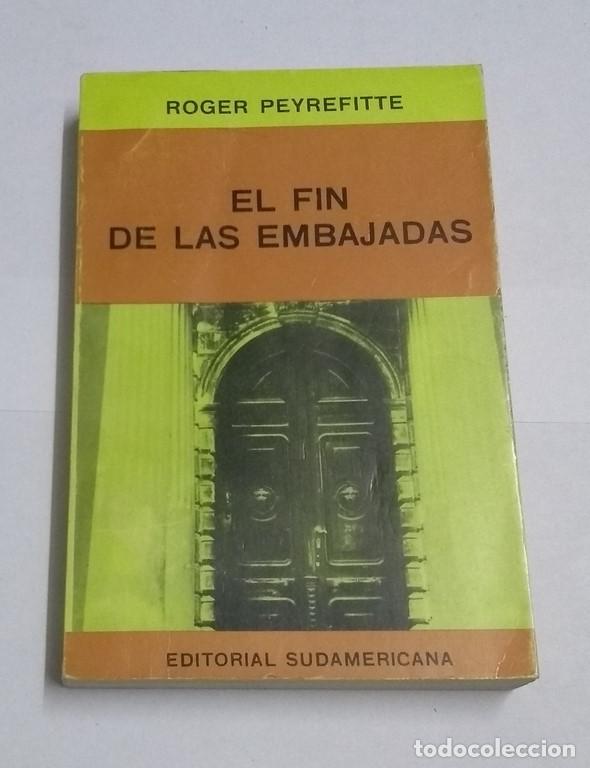Libros: El fin de las embajadas - Roger Peyrefitte - Foto 1