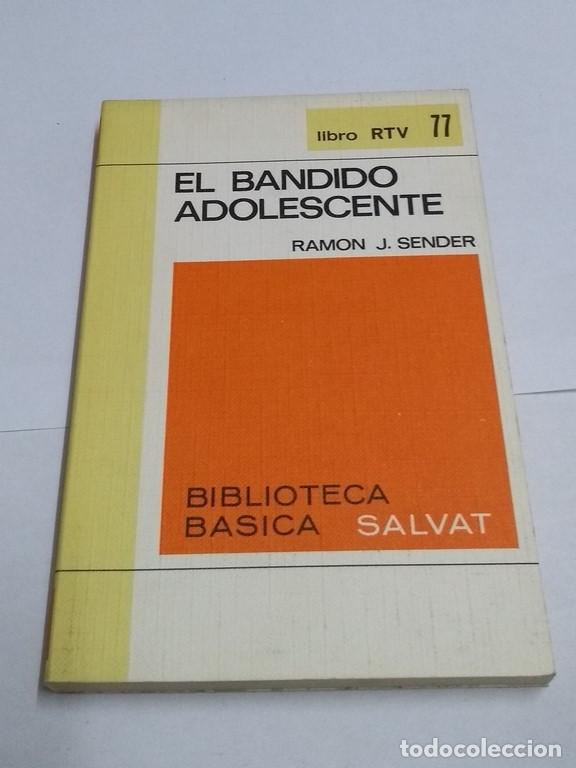 Libros: El bandido adolescente - Ram&oacute;n J. Sender - Foto 1