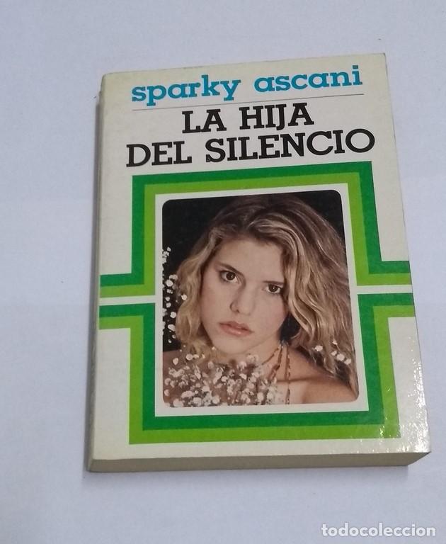 Libros: La hija del silencio - Sparky Ascani - Foto 1