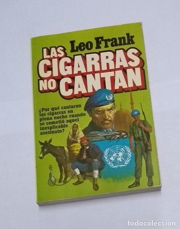 Libros: Las cigarras no cantan - Leo Frank - Foto 1