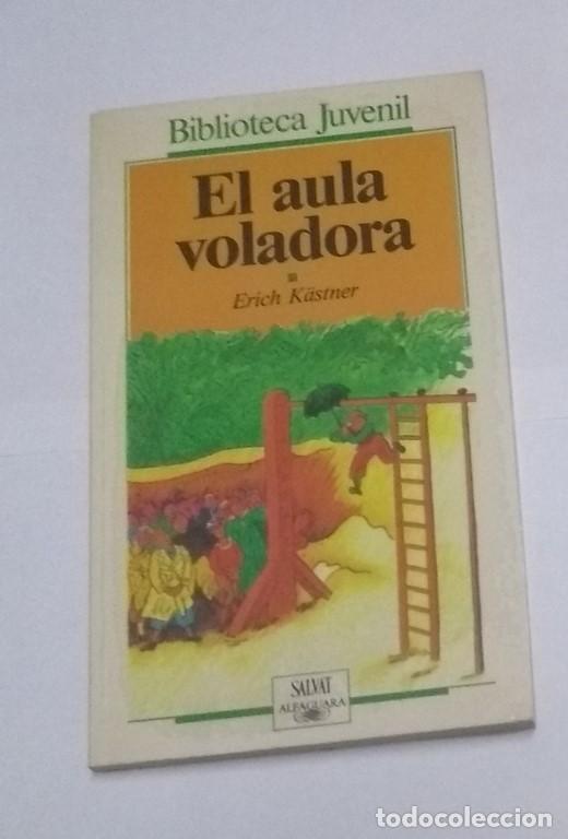 Libros: El aula voladora - Erich K&auml;stner - Foto 1