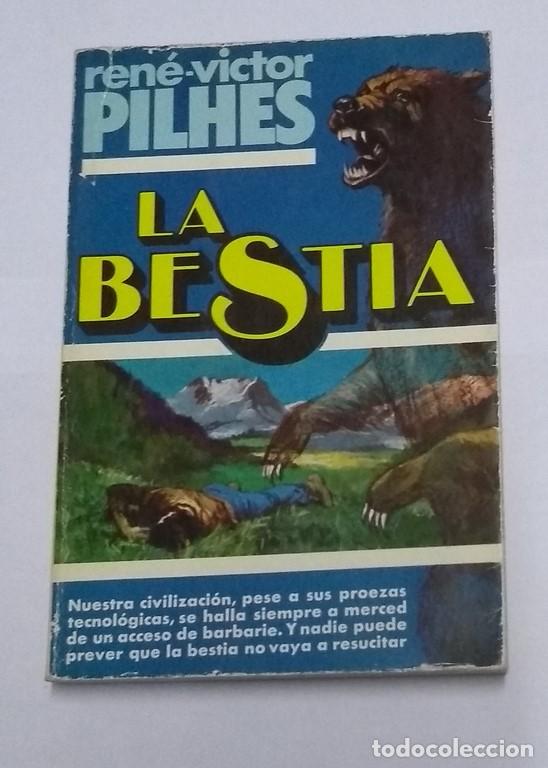 Libros: La bestia - Ren&eacute;-Victor Pilhes - Foto 1