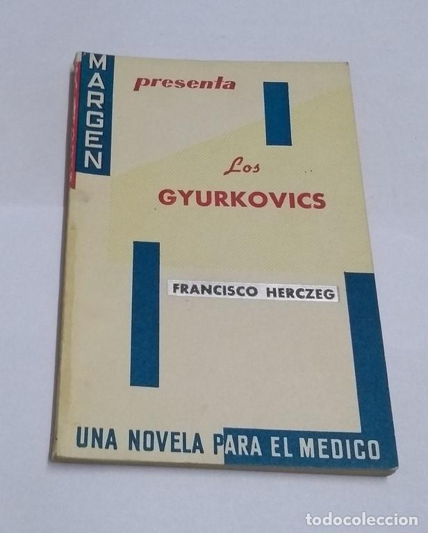 Libros: Los Gyurkovics - Francisco Herczer - Foto 1